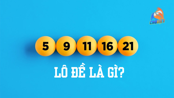 lô đề là gì