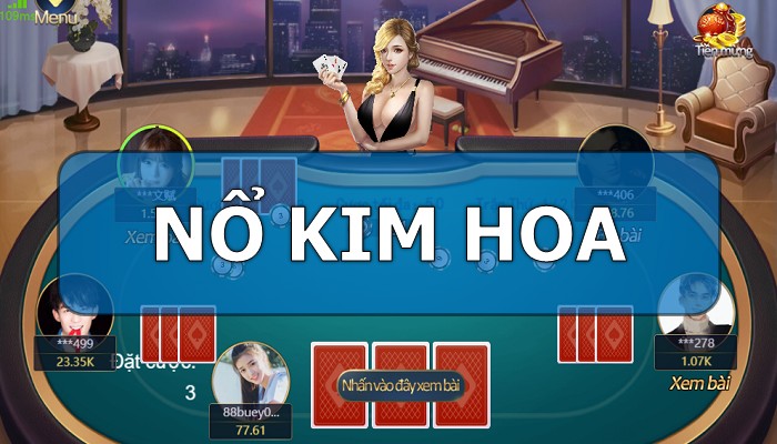 Tìm hiểu cách chơi và chi tiết trò Nổ Hũ Kim Hoa