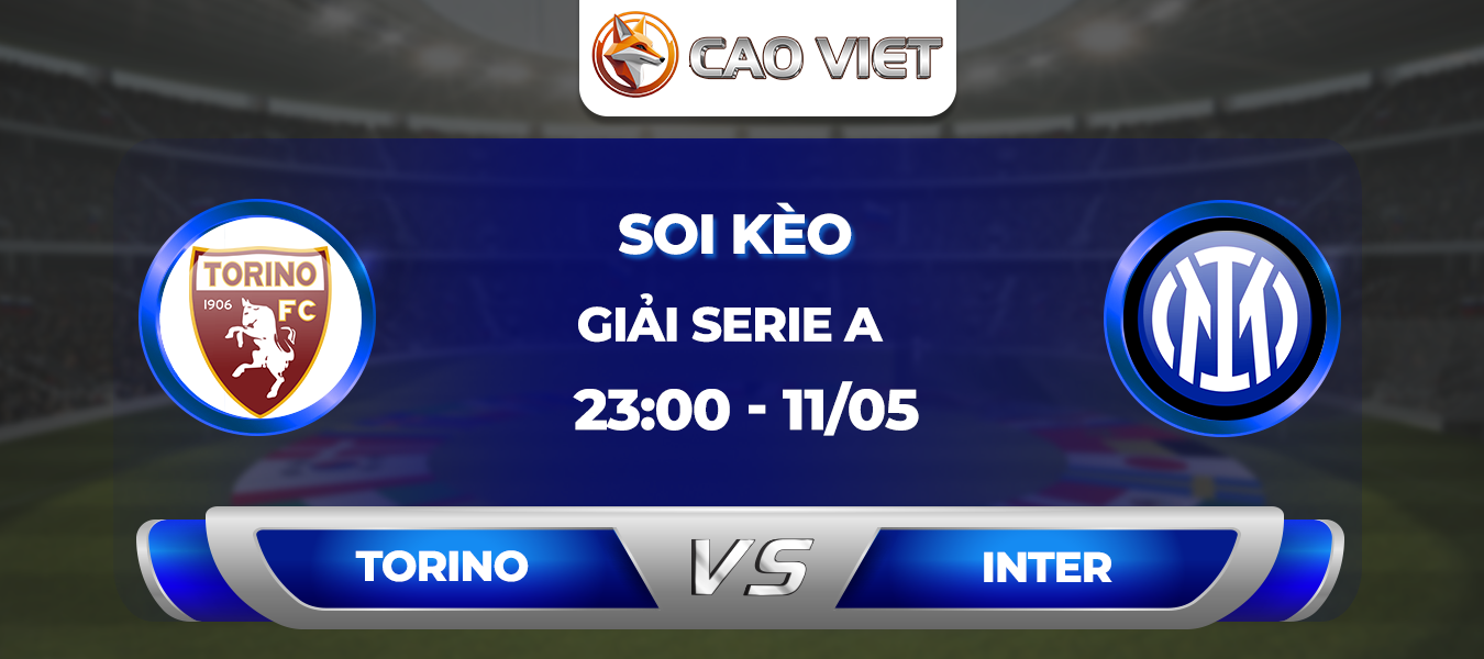 Soi kèo Torino đấu với Inter lúc 23:00 ngày 11/05: Tiếp bước đà thăng hoa