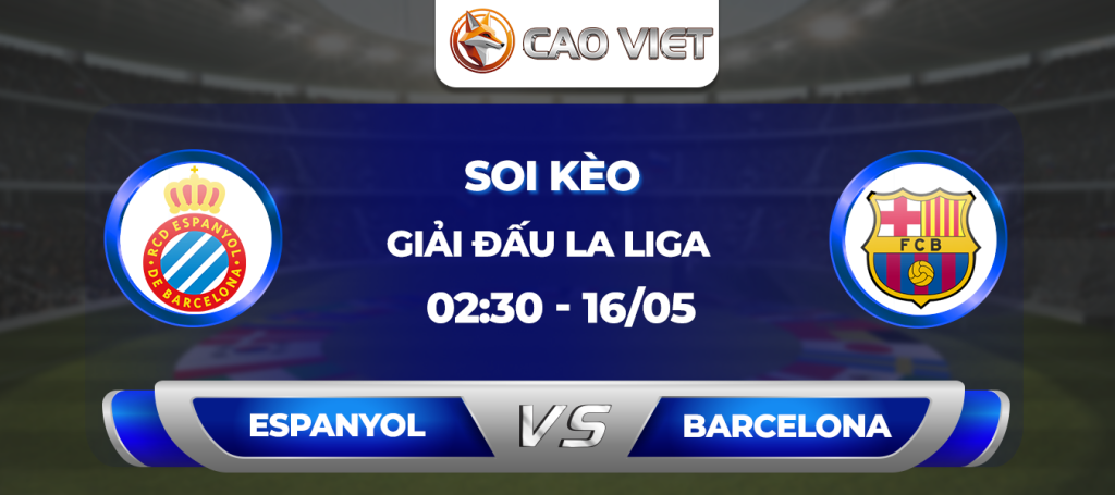 soi kèo trận đấu Espanyol vs Barcelona