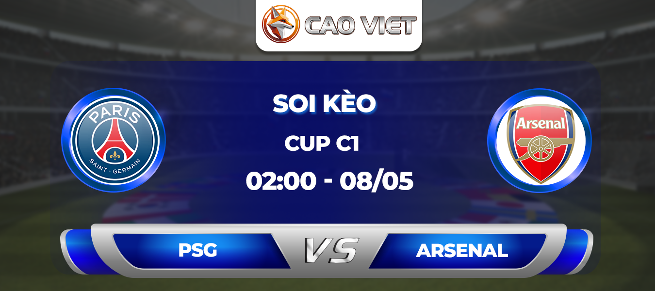 Soi kèo PSG vs Arsenal 2h00 ngày 8/5: Tấm vé chung kết Champions League